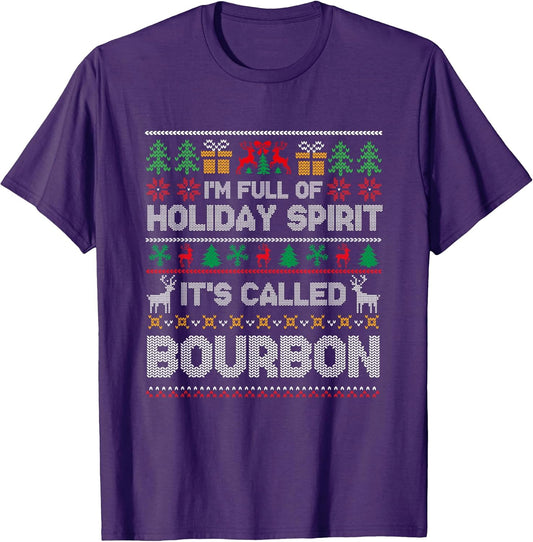 Im Full Of Holiday Spirit It's Called Bourbon Wine