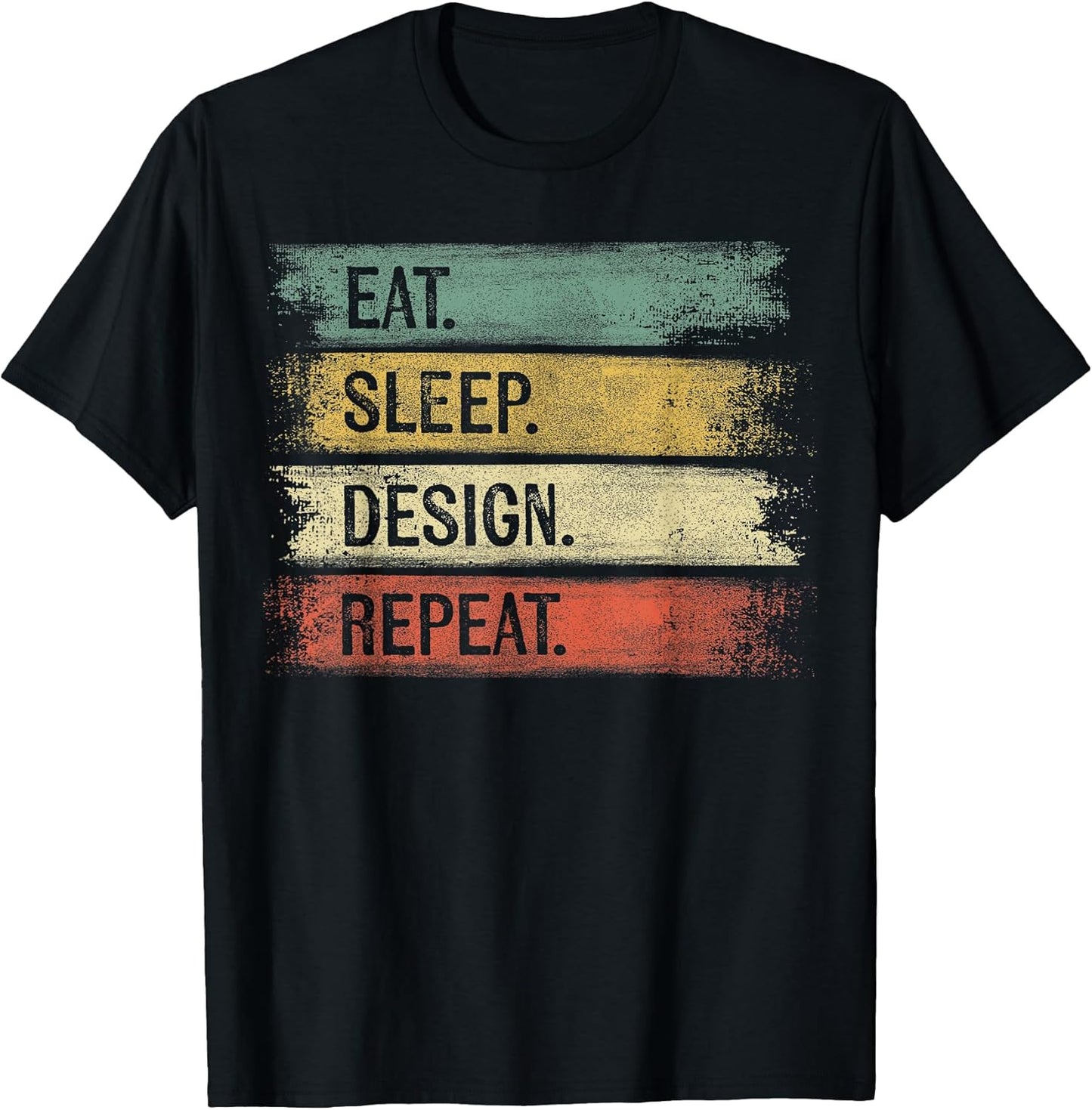 Eat Sleep Design Repeat Graphic Designer Gifts Architecture T-Shirt
