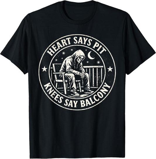Heart Says Pit Knees Say Balcony Funny Old Punk Rock Concert T-Shirt