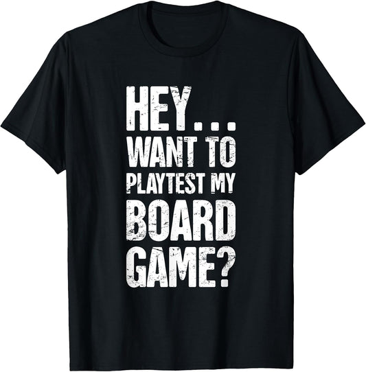 Funny Boardgame Designer T-Shirt - "Hey" T-Shirt