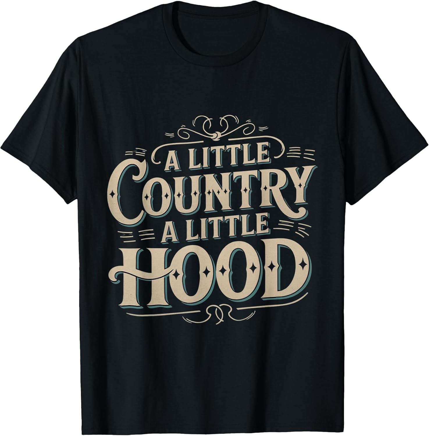 A little country a little hood cool funny urban streetwear T-Shirt