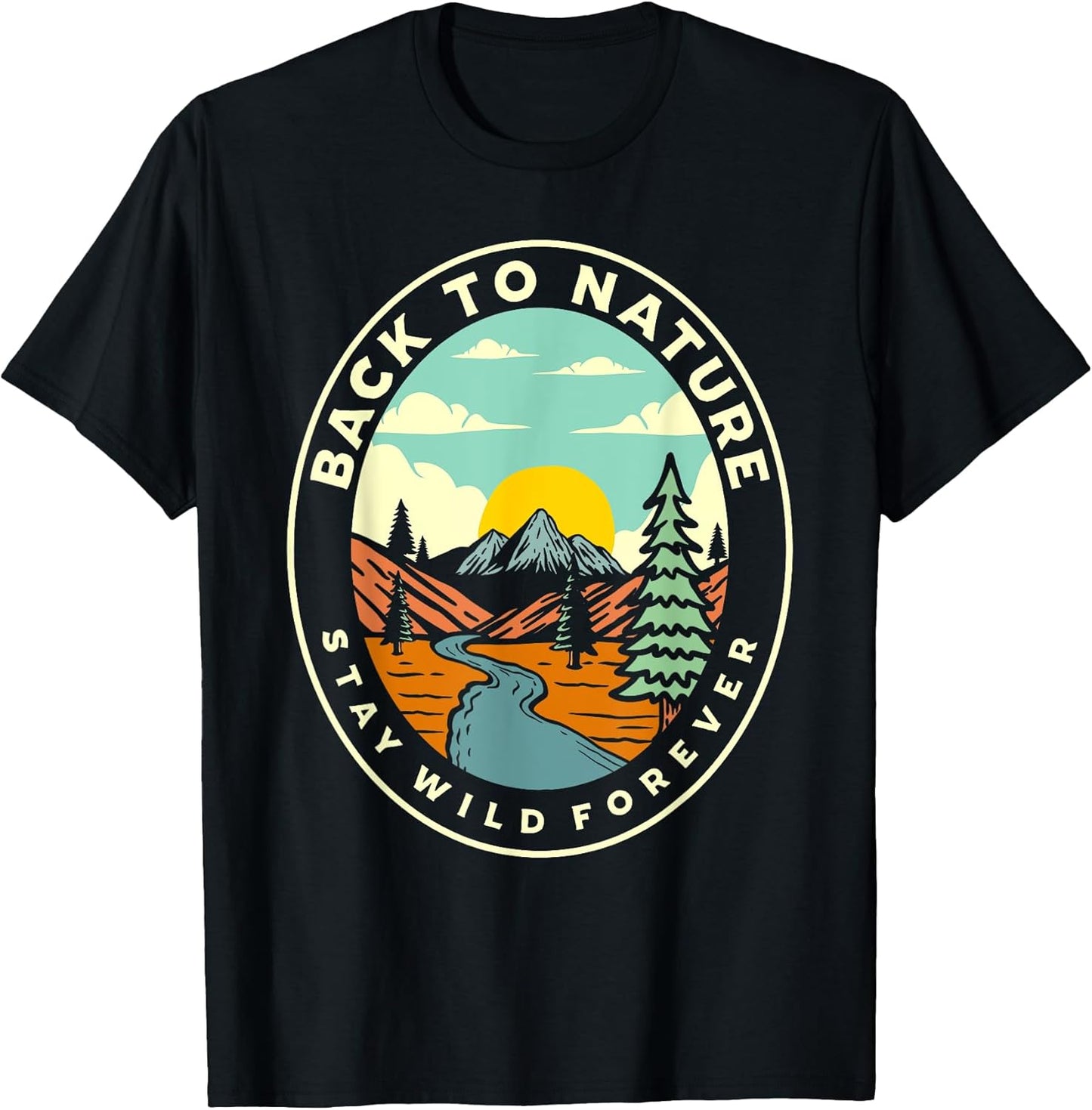 Back to Nature Stay Wild Tee Shirts for Campers
