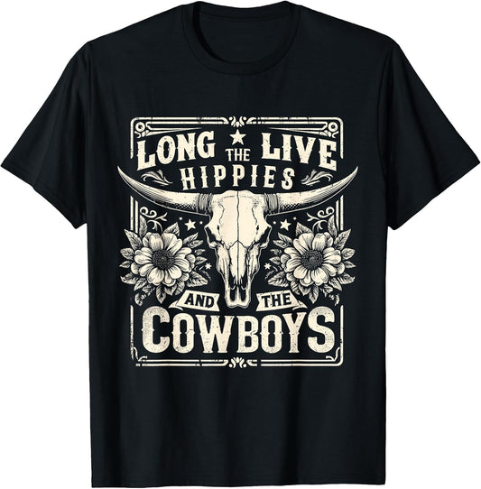 Long Live The Hippies and The Cowboys Country T-Shirt