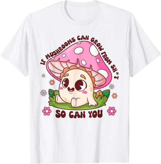 Funny Motivational Quote Mushroom Groovy
