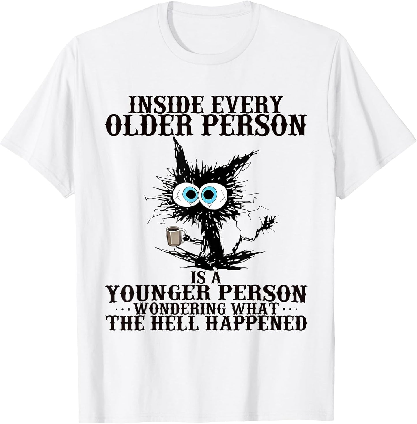 Retro Cat Inside Every Older Person is A Younger Person Meme T-Shirt