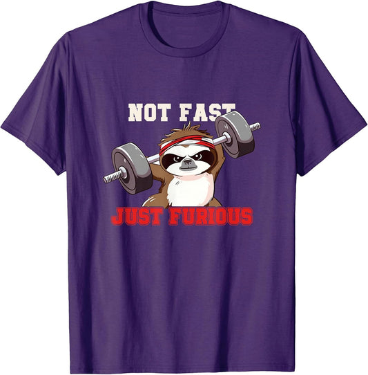 Not Fast Just Furious Attire Gift Tee