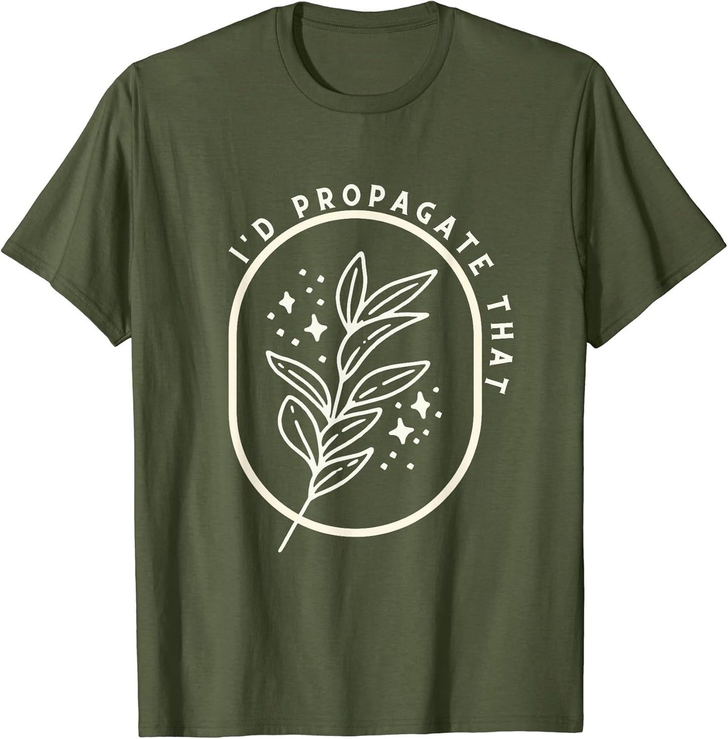 I'd Propagate That Plants Funny Gardening Retro Minimalist T-Shirt