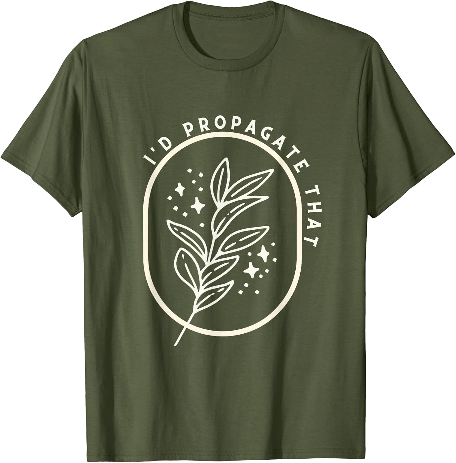 I'd Propagate That Plants Funny Gardening Retro Minimalist T-Shirt