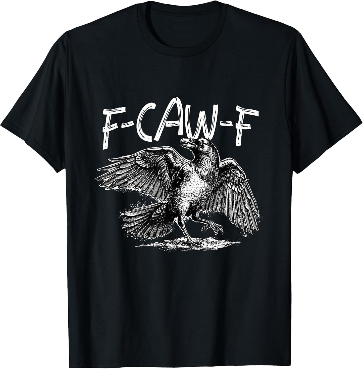Funny F-Caw-F Merch