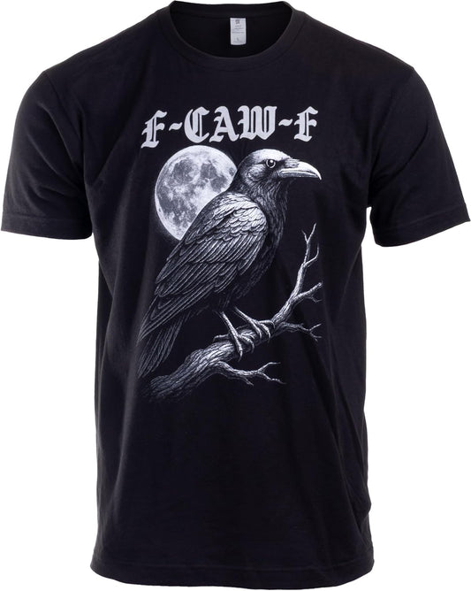 F Caw F Shirt - Funny Men's Novelty Shirts F-Caw-F Chicken Crow Eagle Rooster Fcawf Funny T-Shirt for Men or Women