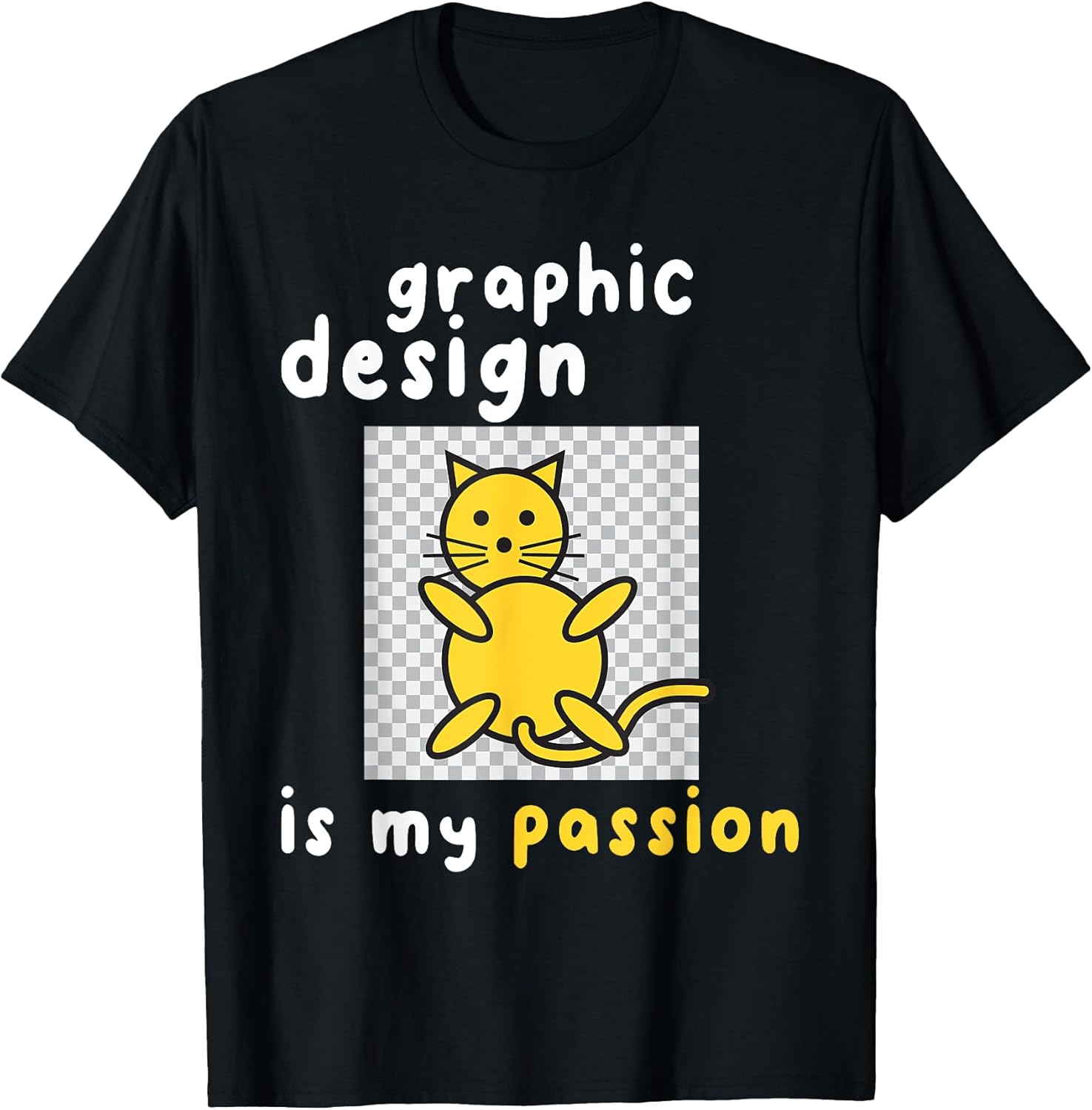 Unisex-Adults T-Shirt Black Small Graphic Design Is My Passion Cat T-Shirt
