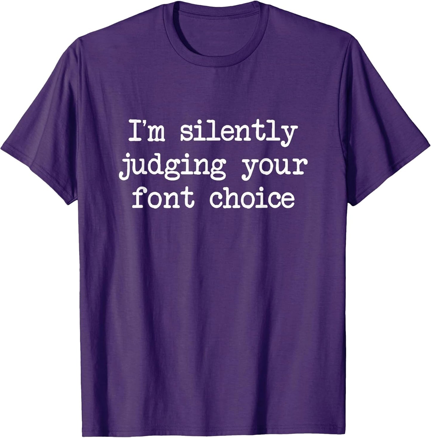 Funny graphic designer font humor gift T-Shirt