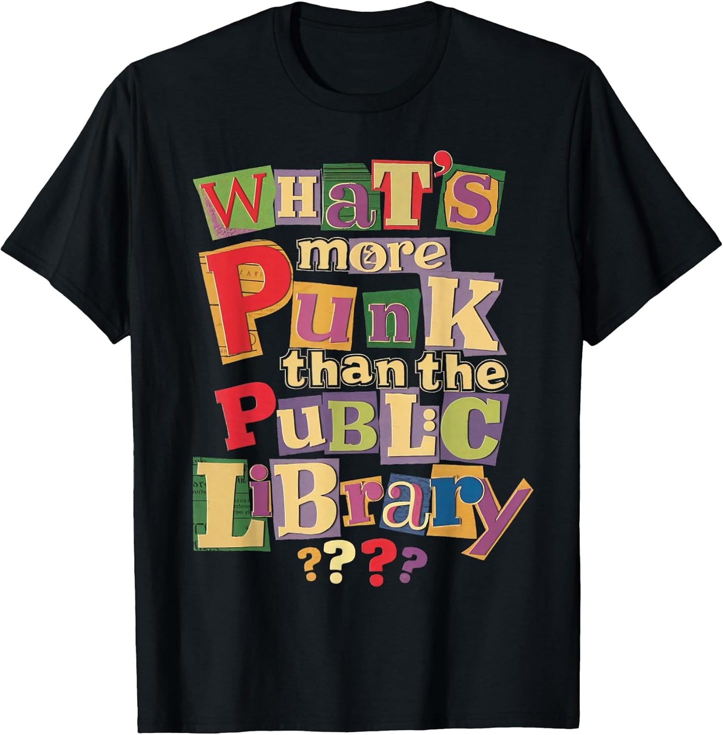 Whats More Punk Than The Public Library T Shirt Book Lover T-Shirt