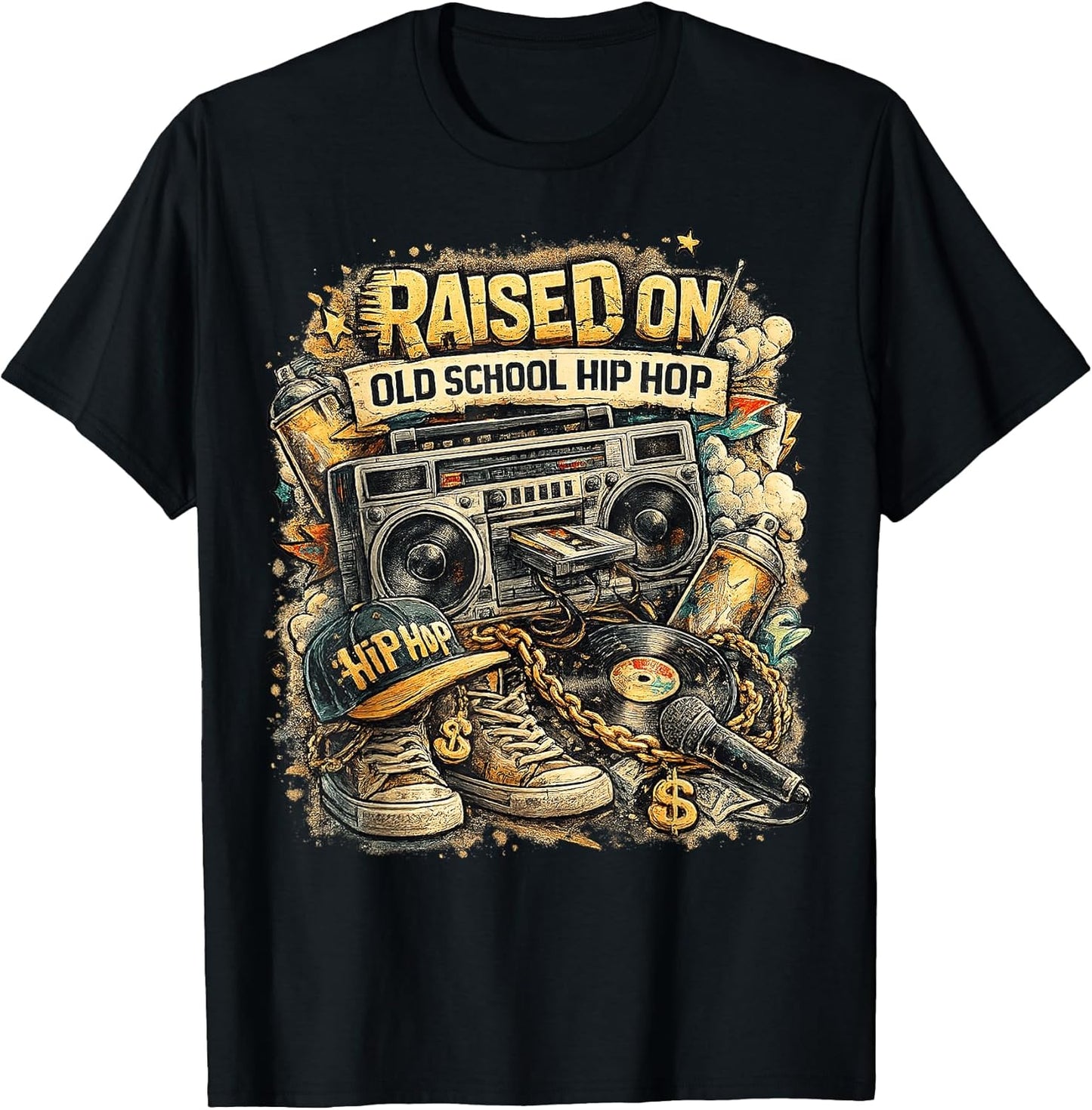Raised On Old School Hip Hop Retro Street 80s 90s Gifts T-Shirt