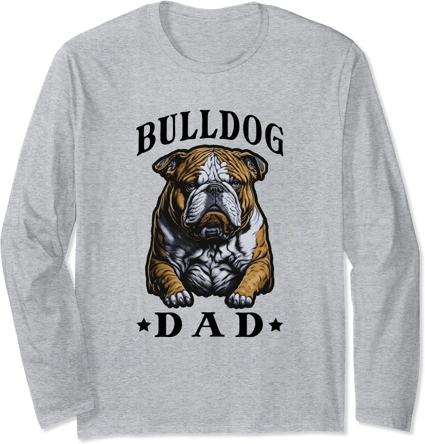 English Bulldog Dad Dog Lover Bulldog Dad Long Sleeve T-Shirt