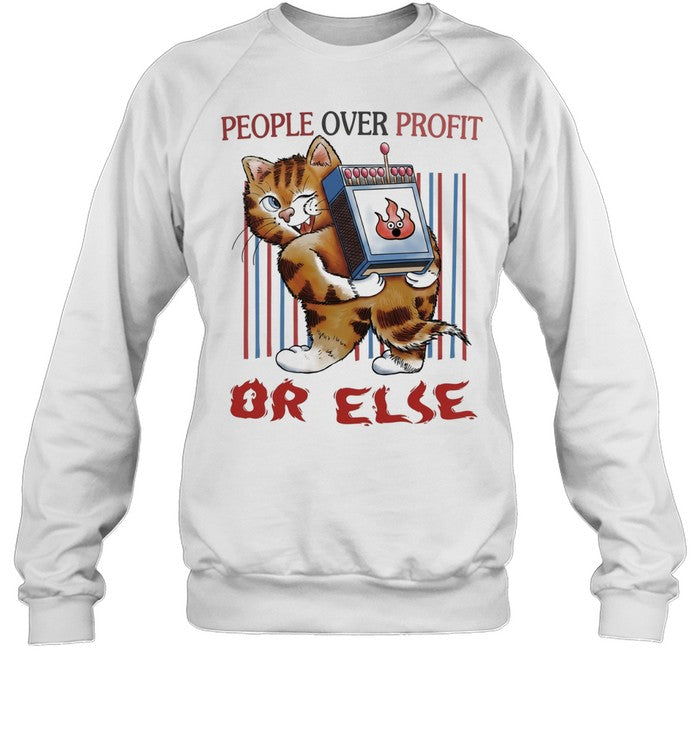 Tiger people over profit or else Unisex T-Shirt