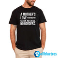 A Mother’s Love Knows No Nation No Status No Borders Shirt