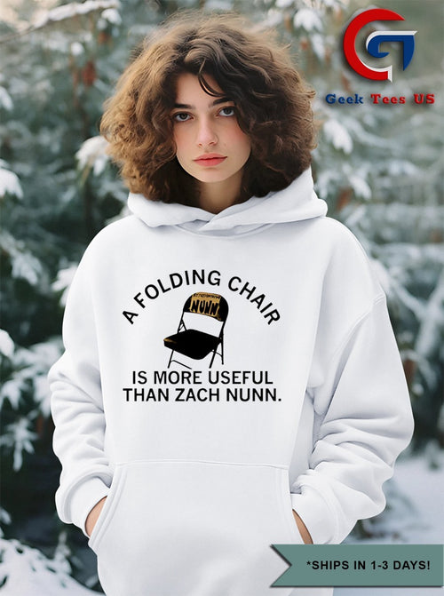 A folding chair is more useful than Zach Nunn shirt