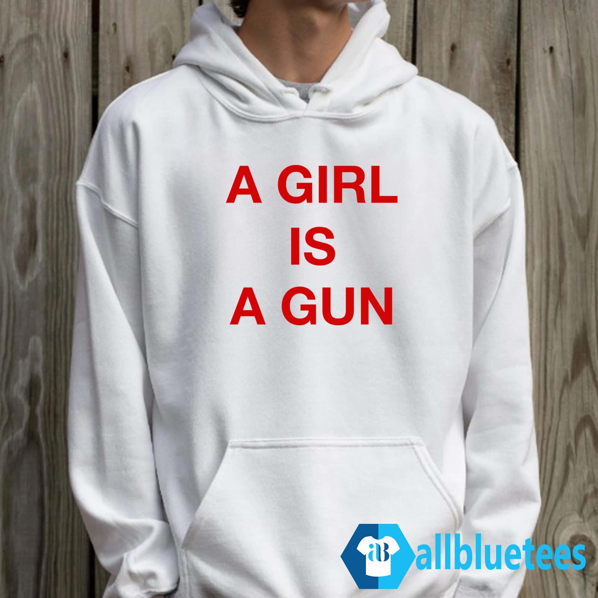 A Girl Is A Gun Shirt