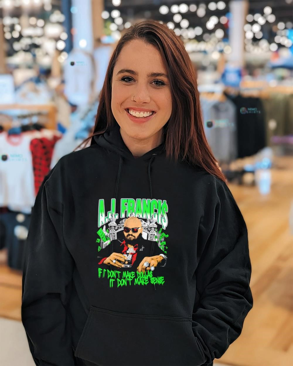 A.J. Francis if I don’t make dollas it don’t make sense shirt