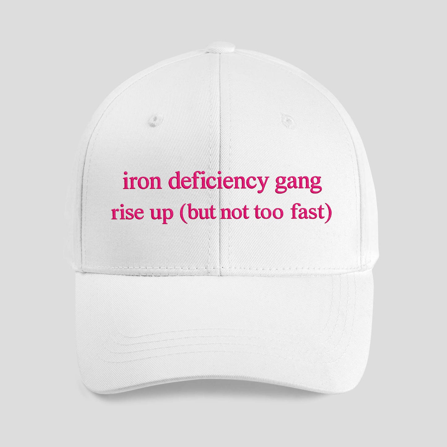 Iron Deficiency Gang Rise Up But Not Too Fast Hat