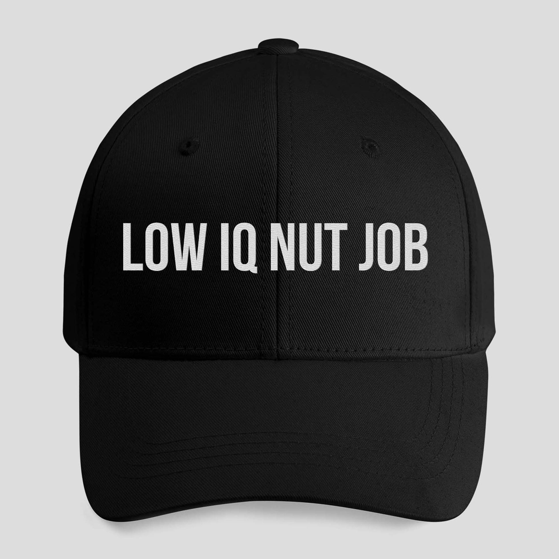 Low IQ Nut Job Hat