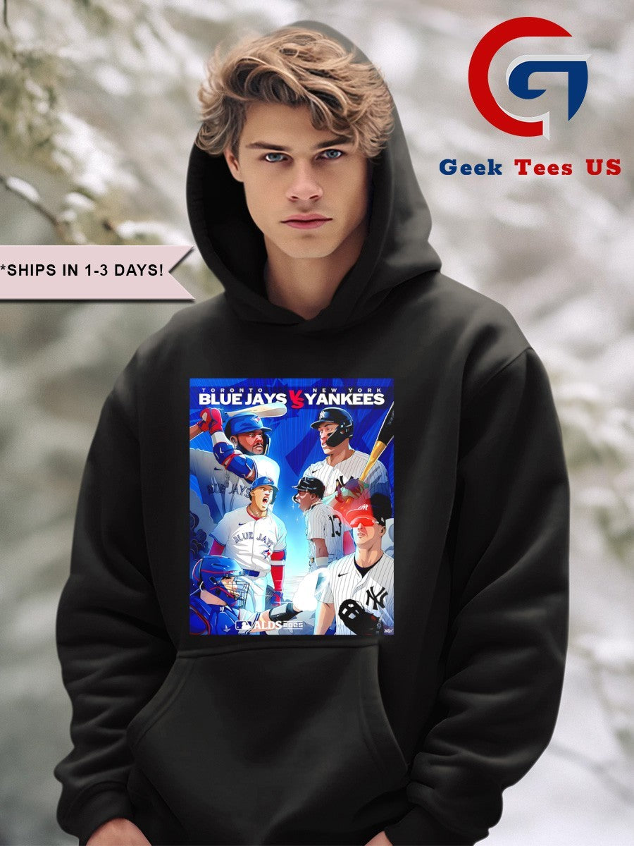 ALDS 2025 Toronto Blue Jays vs New York Yankees Matchup Graphic Poster MLB photo shirt