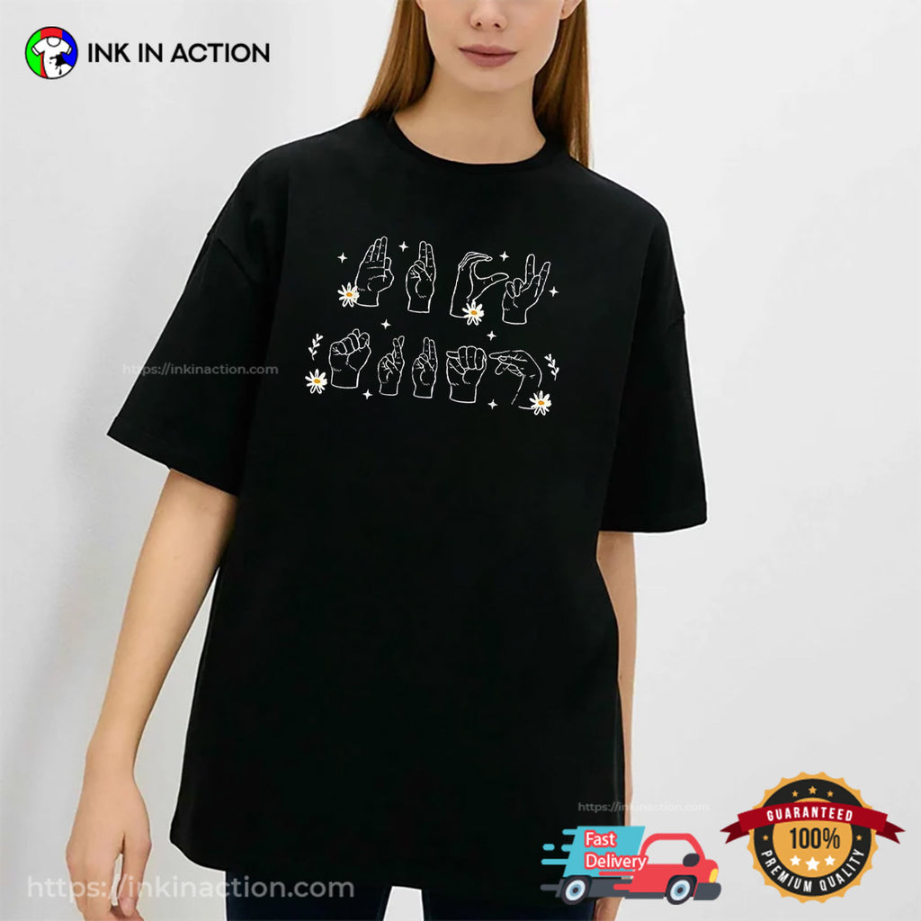 ASL Anti Trump Hand Sign Feminist T-Shirt