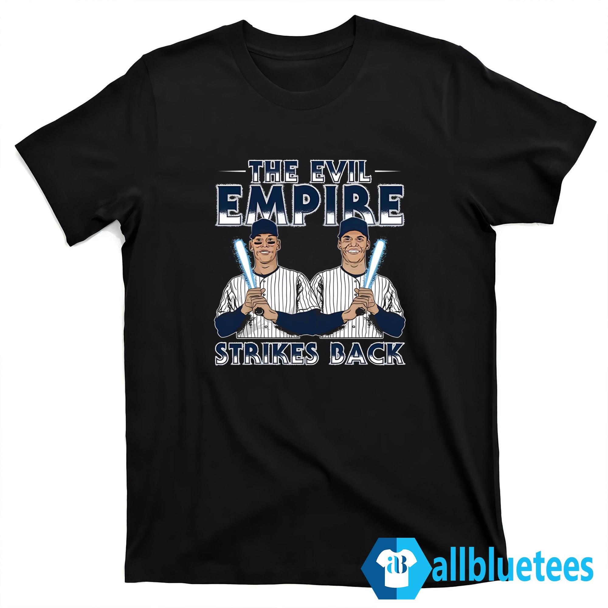 Aaron Judge And Juan Soto The Evil Empire Strikes Back Shirt