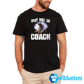 Ace Ventura Put Me In Coach Shirt