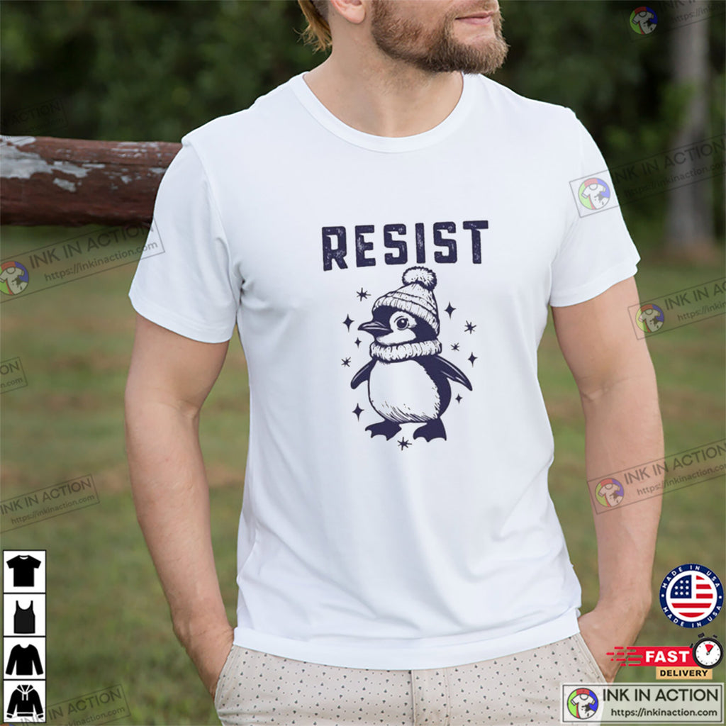 Adorable Penguin Resist Against Tariffs T-shirt