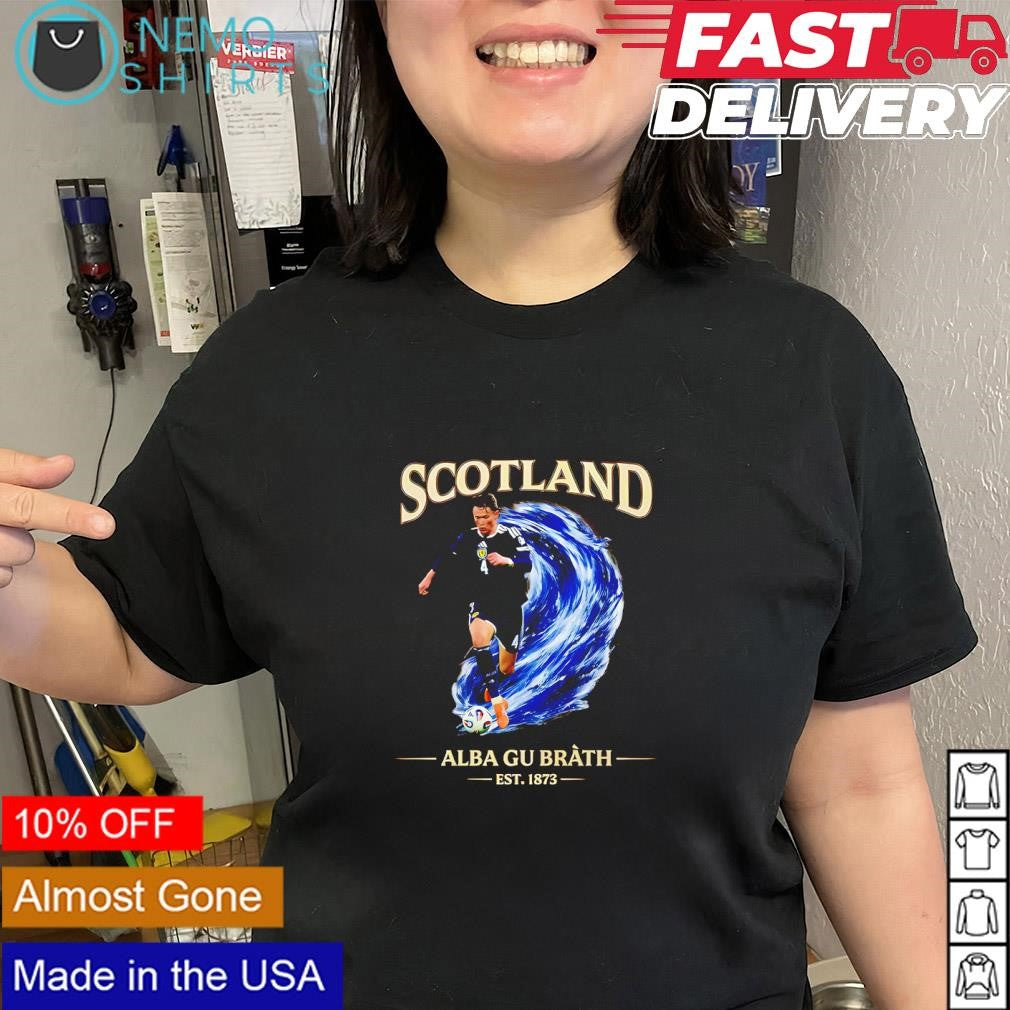 Alba Gu Brath Scottish football player est 1873 shirt