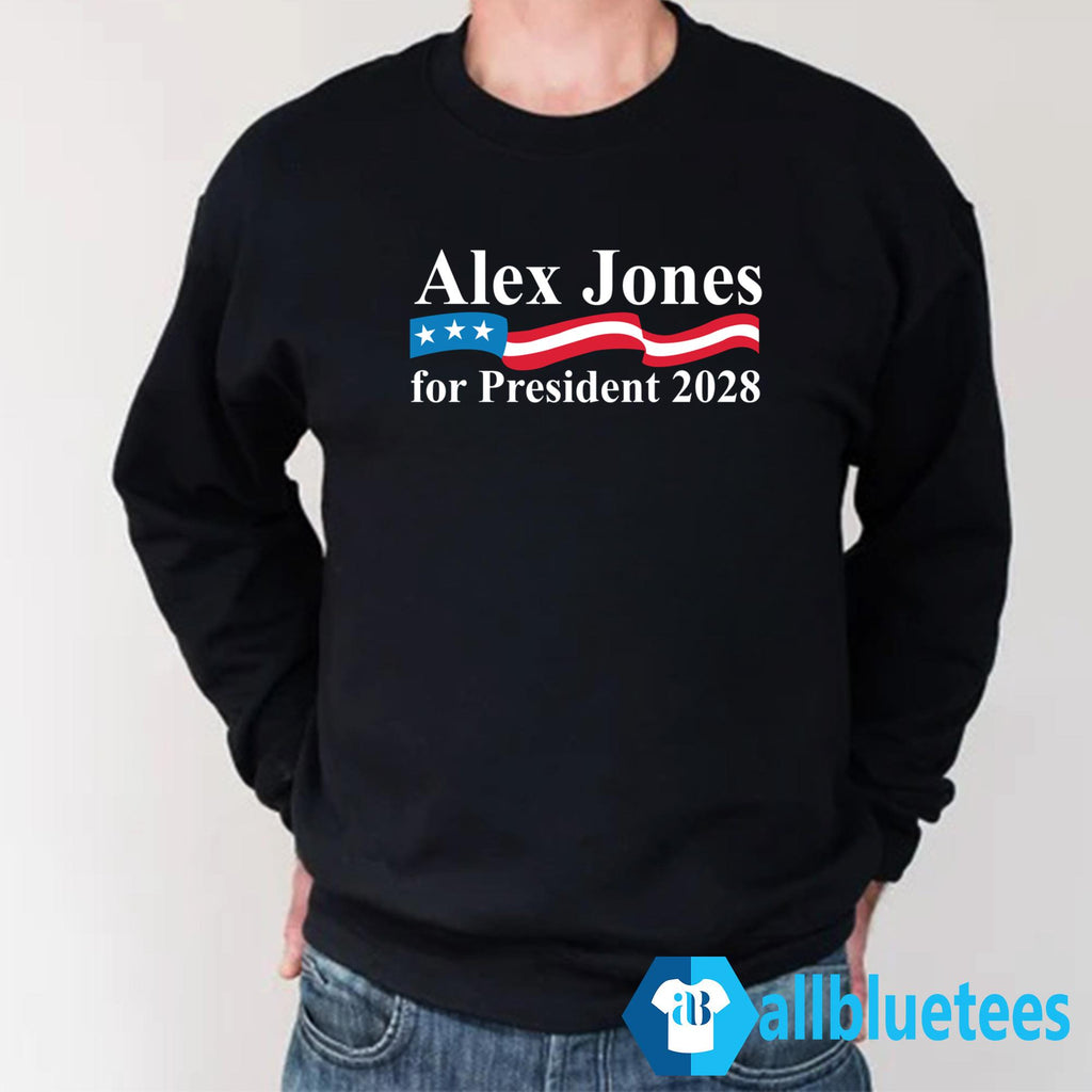 Alex Jones For President 2028 Shirt