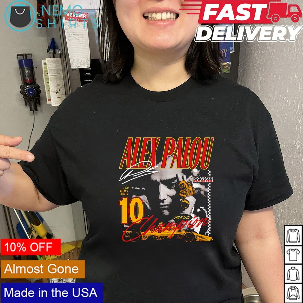Alex Palou 10 Four-Time Champ Chip Ganassi Racing team siganture shirt