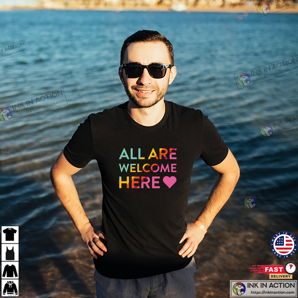 All Are Welcome Here Disability Rights T-shirt