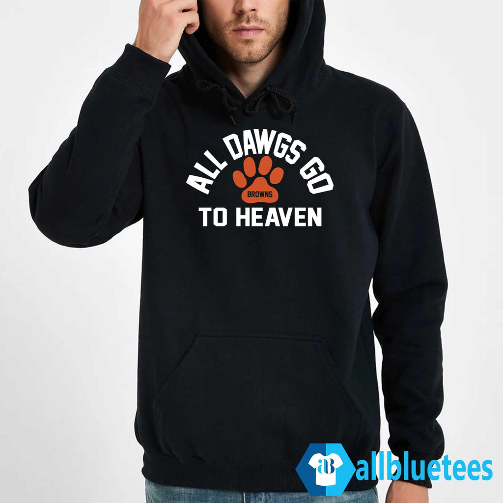 All Dawgs Go To Heaven Shirt