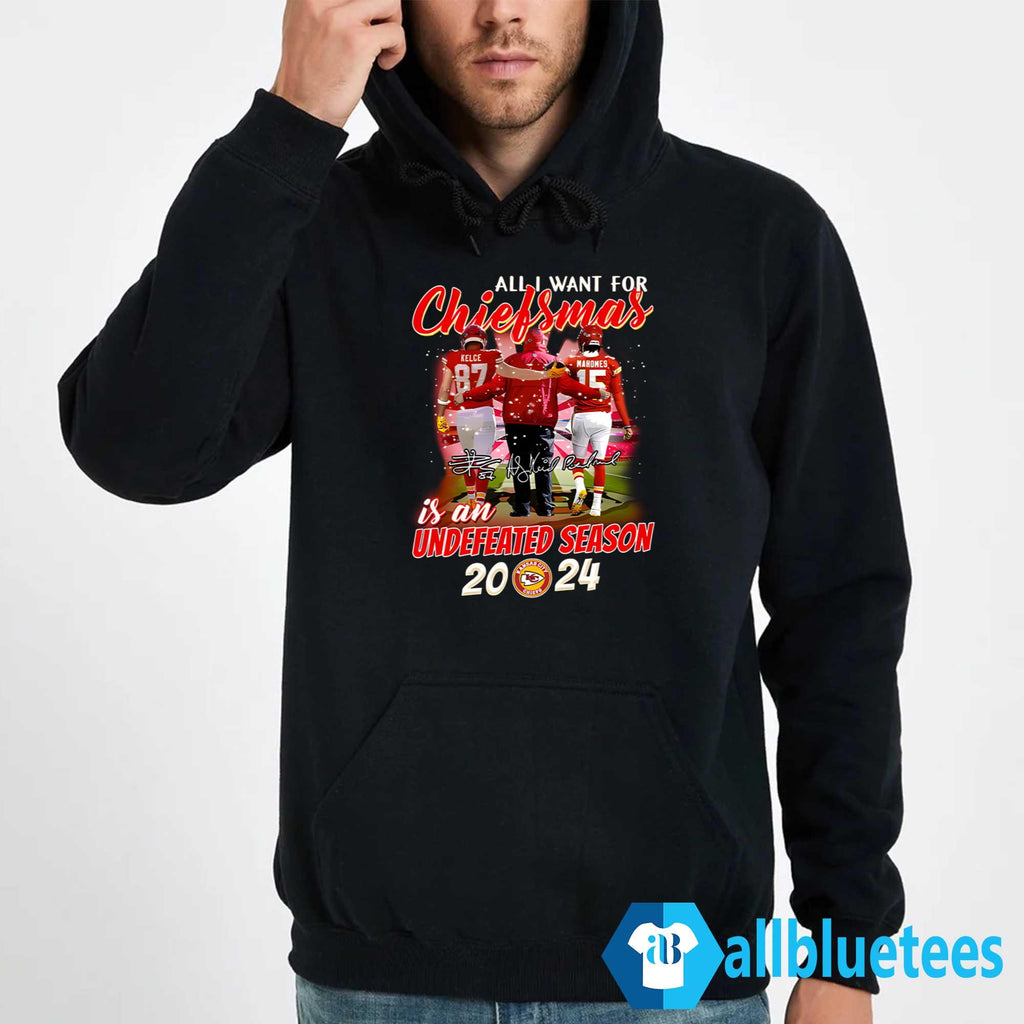 All I Want For Chiefsmas Is An Undefeated Season 2024 Shirt