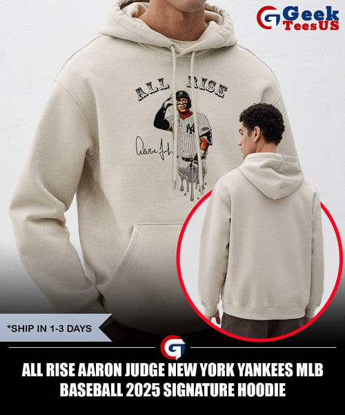 All Rise Aaron Judge New York Yankees MLB baseball 2025 signature shirt