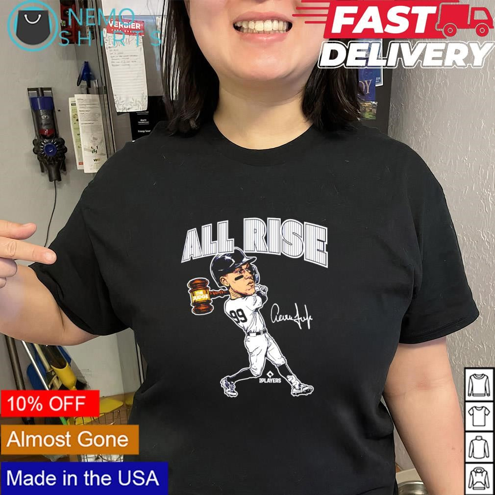 All Rise Aaron Judge New York Yankees player signature shirt