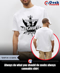Always do what you should do snobs always cannabis shirt