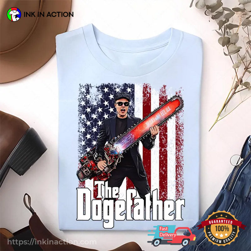 America The Dogefather Elon Musk Chainsaw T-shirt