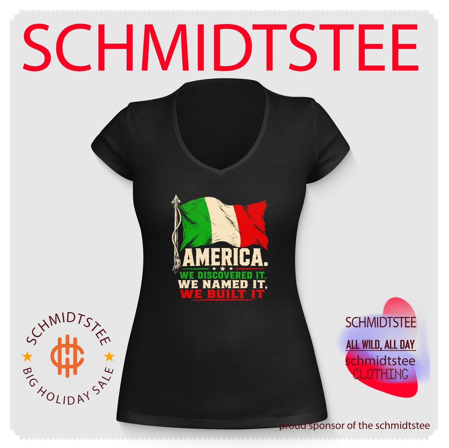 America we discovered it we named it we built it Italian flag shirt