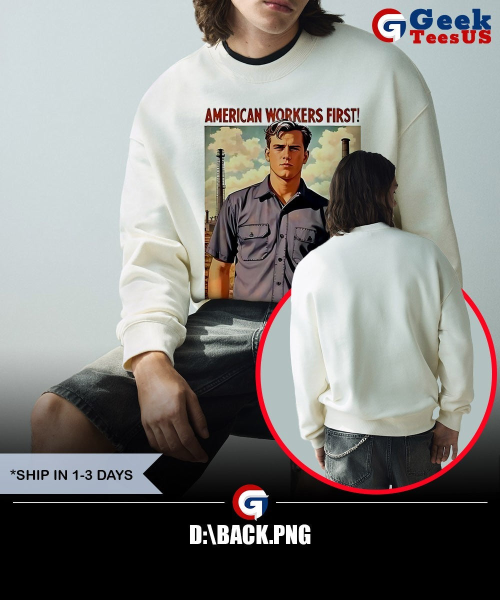 American Workers First shirt