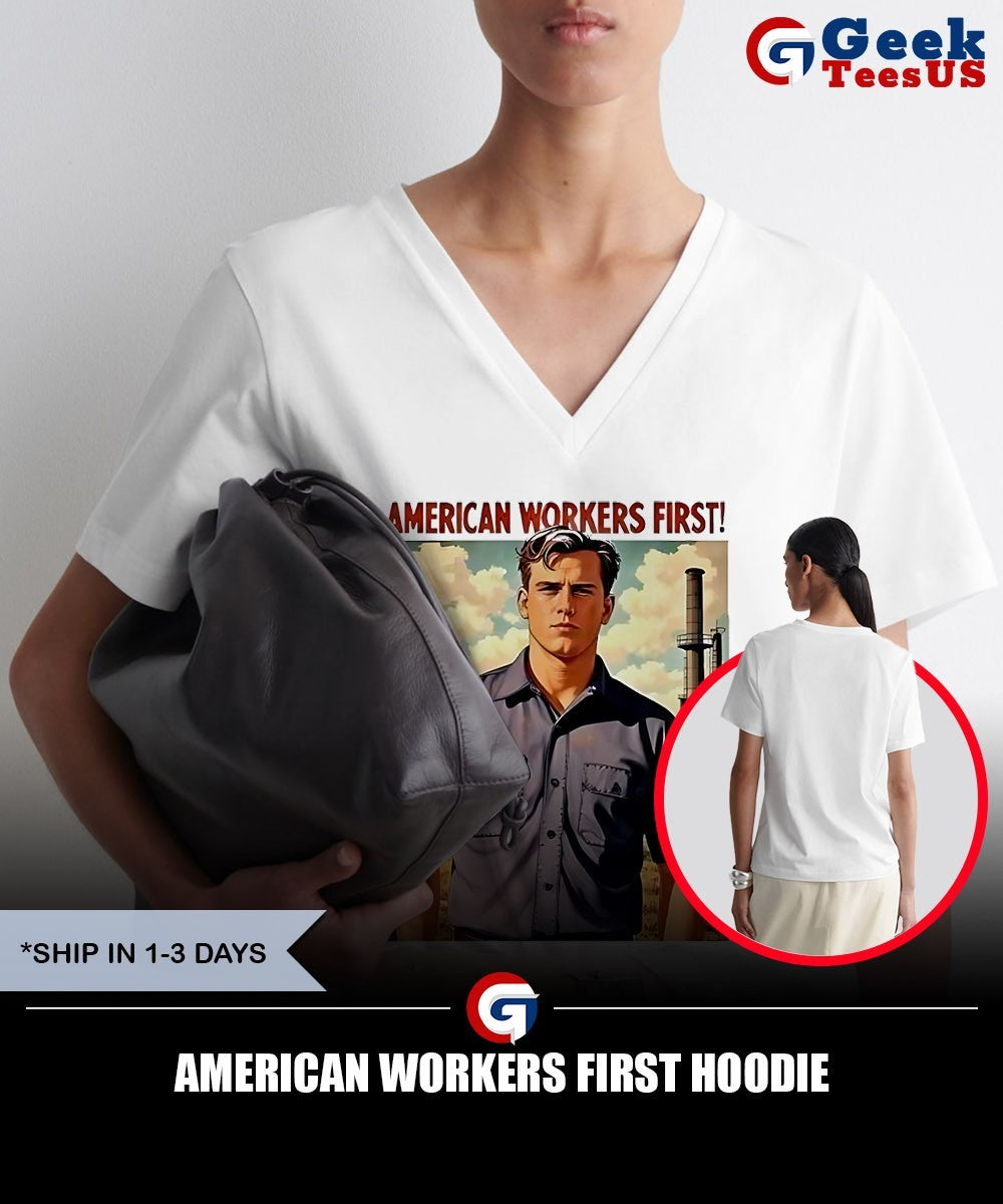 American Workers First shirt