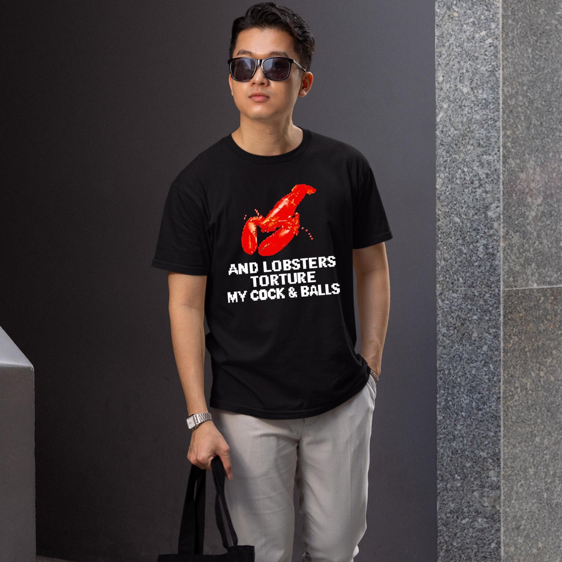 And Lobsters Torture My Cock & Balls Shirt