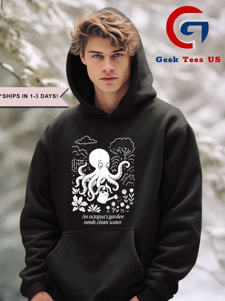 An Octopus’s Garden Needs Clean Water shirt