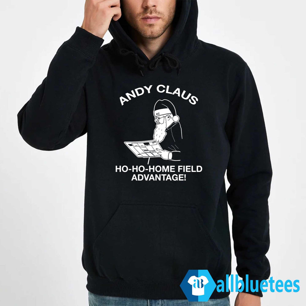 Andy Claus Ho-Ho-Home Field Advantage Shirt