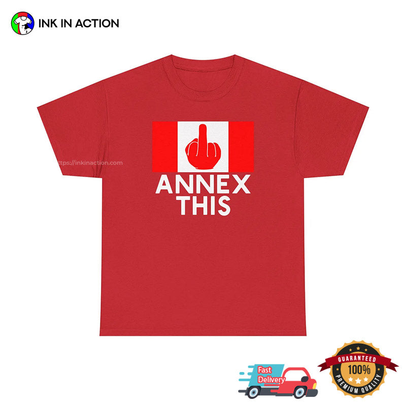 Annex This Funny Fuck Trump Flag T-shirt