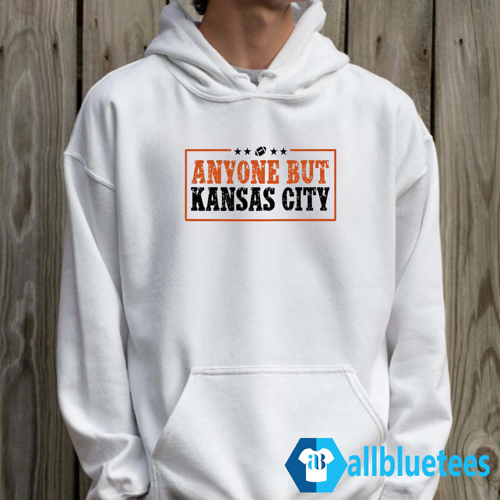 Anyone But Kansas City Shirt