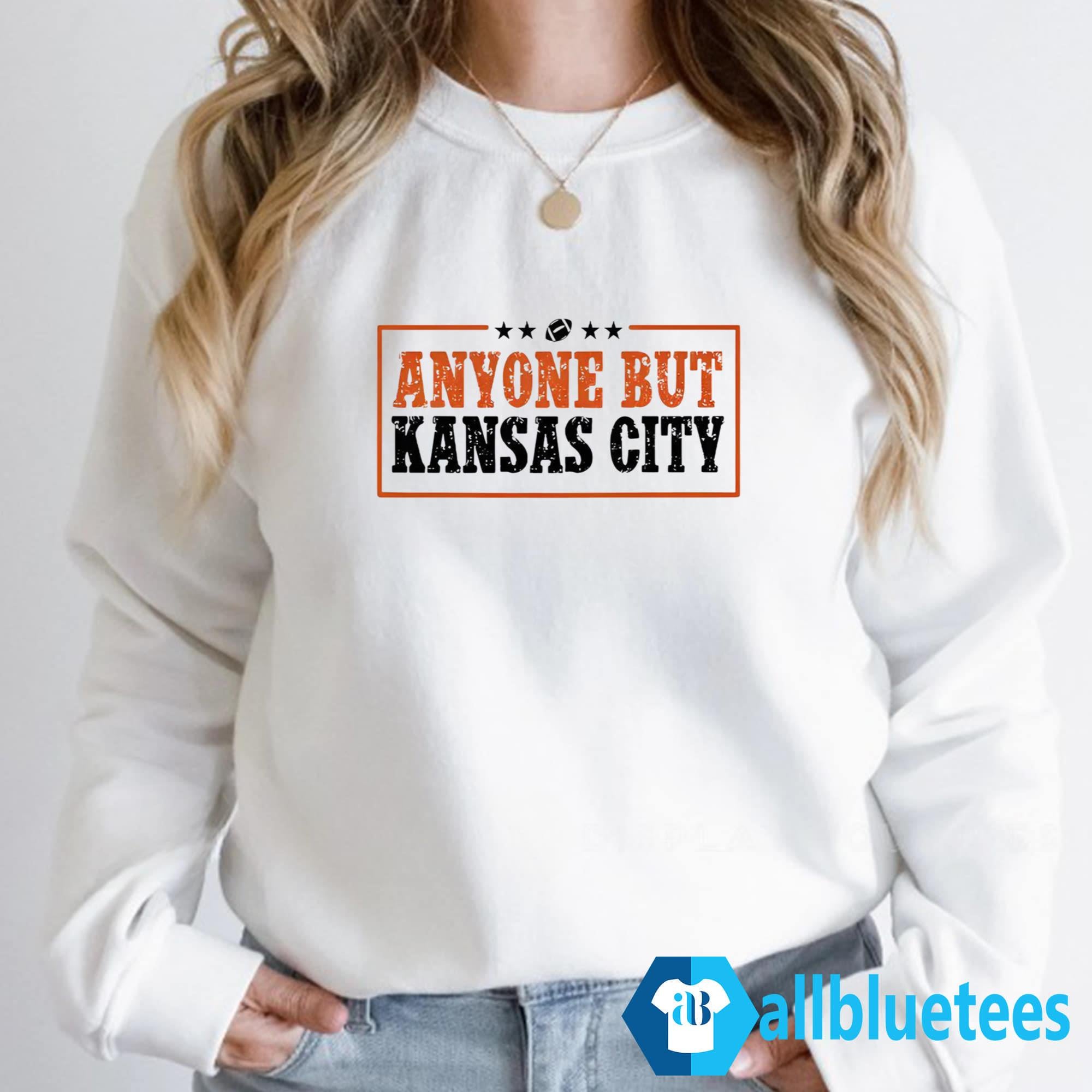 Anyone But Kansas City Shirt